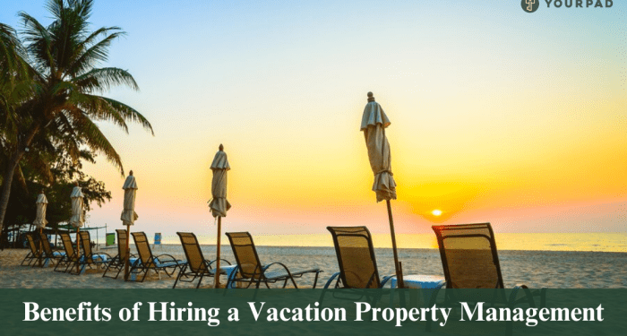 Why Do You Need a Vacation Property Management Service?