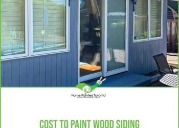 Wood Siding Painting Cost in Toronto | 2025 Pricing Guide