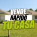 Cómo vender mi casa rápido: Una guía paso a paso
